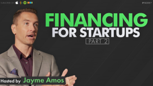 Financing For Startups - Part 2